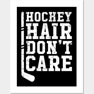 Hockey hair don't care Posters and Art